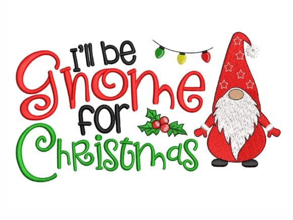 I'll Be Gnome for Christmas